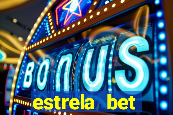 estrela bet download app